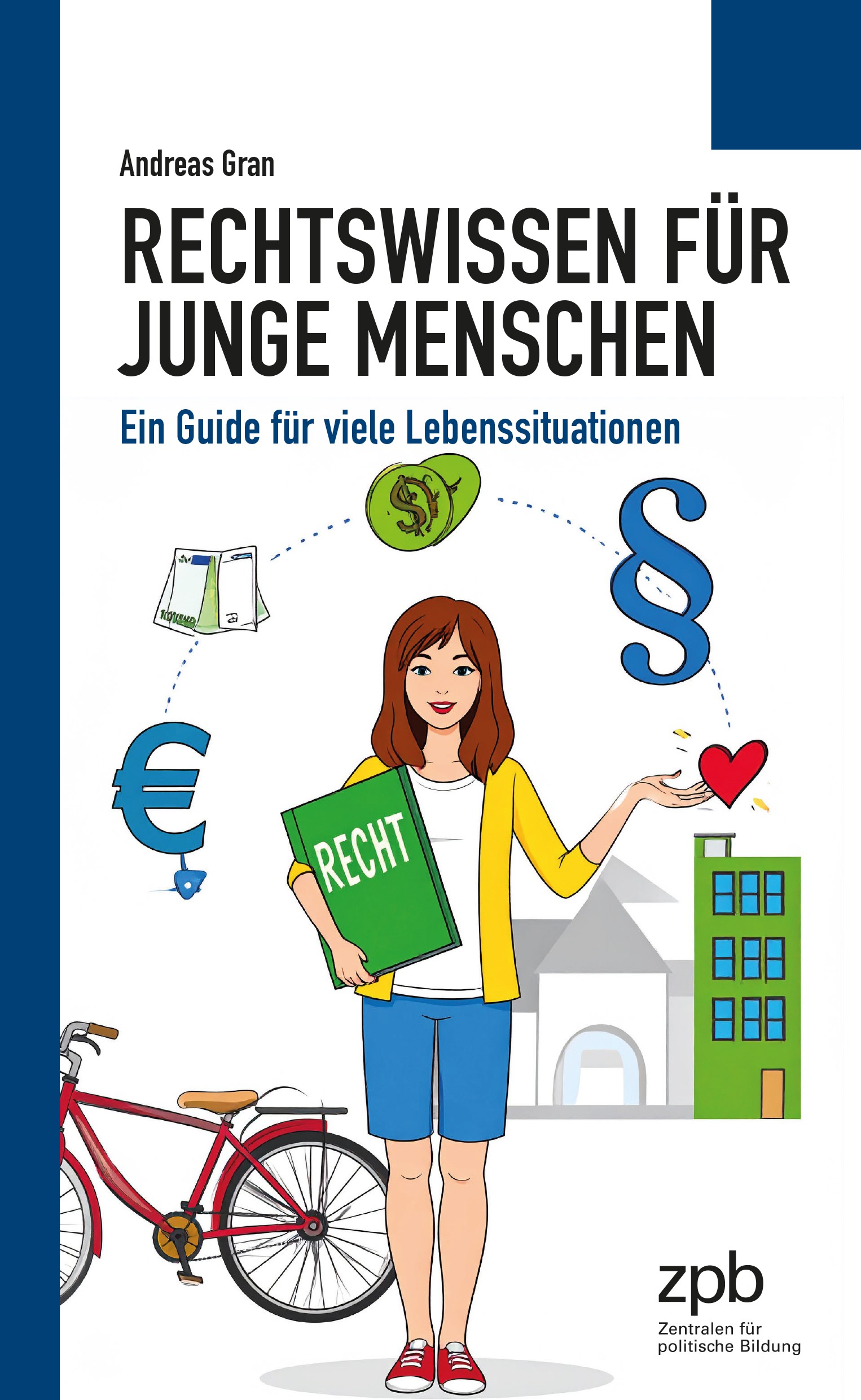 Titelseite 008 Rechtswissen für junge Menschen. Ein Guide für viele Lebenssituationen