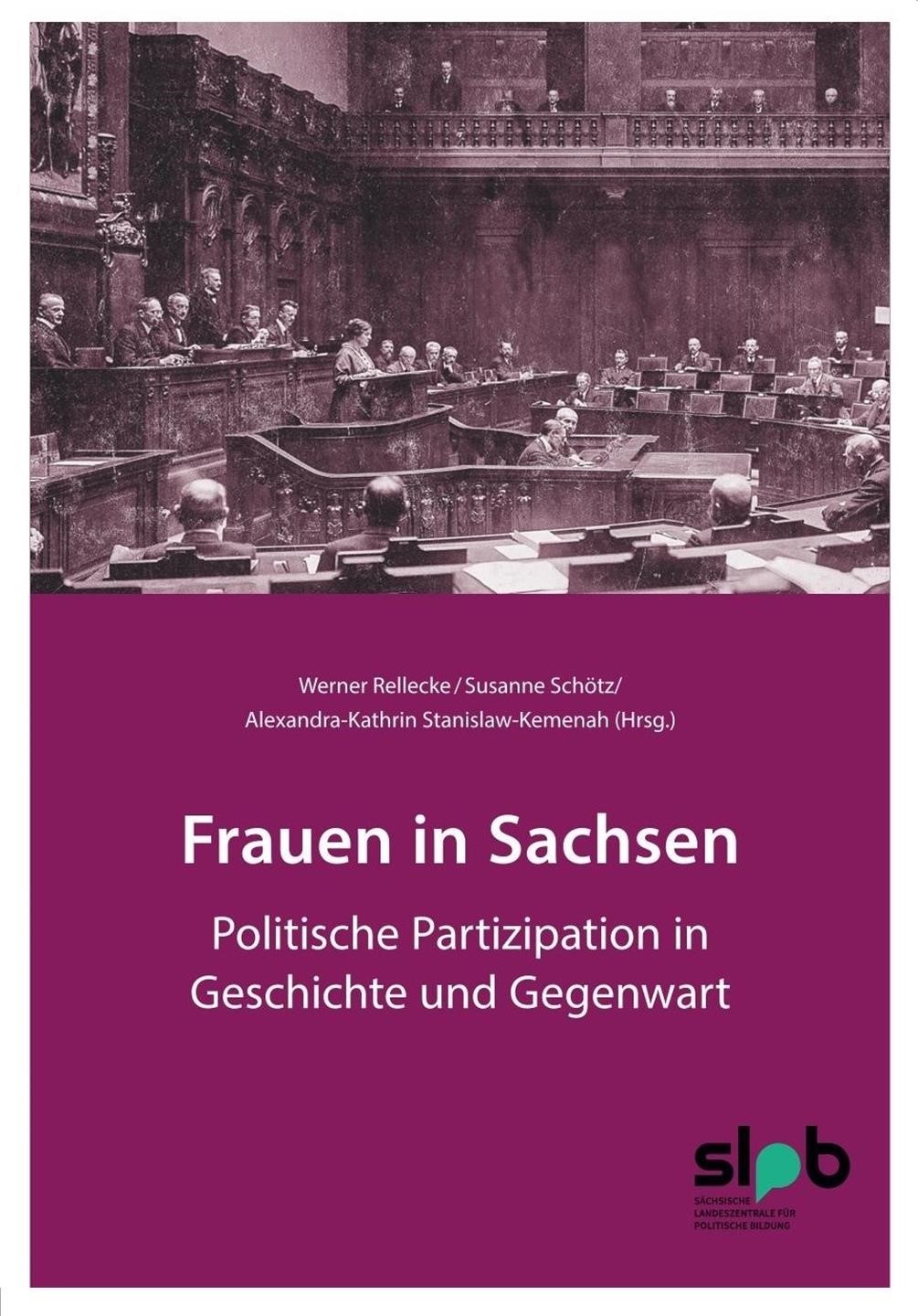 Titelseite 118* Frauen in Sachsen. Politische Partizipation in Geschichte und Gegenwart
