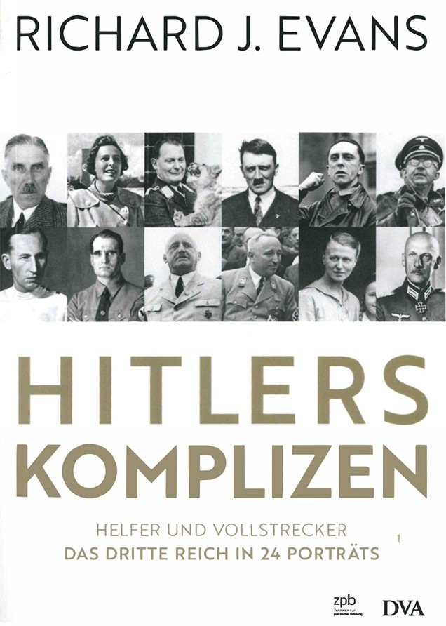 Titelseite 332 Hitlers Komplizen. Helfer und Vollstrecker. Das Dritte Reich in 24 Porträts