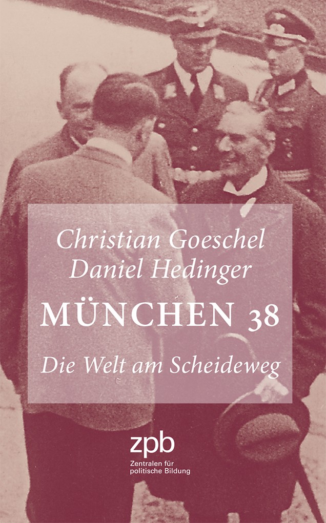 Titelbild 334 München 38. Die Welt am Scheideweg