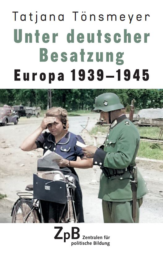 Titelseite 344 Unter deutscher Besatzung. Europa 1939–1945