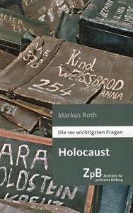 Titelseite 341* Die 101 wichtigsten Fragen: Holocaust