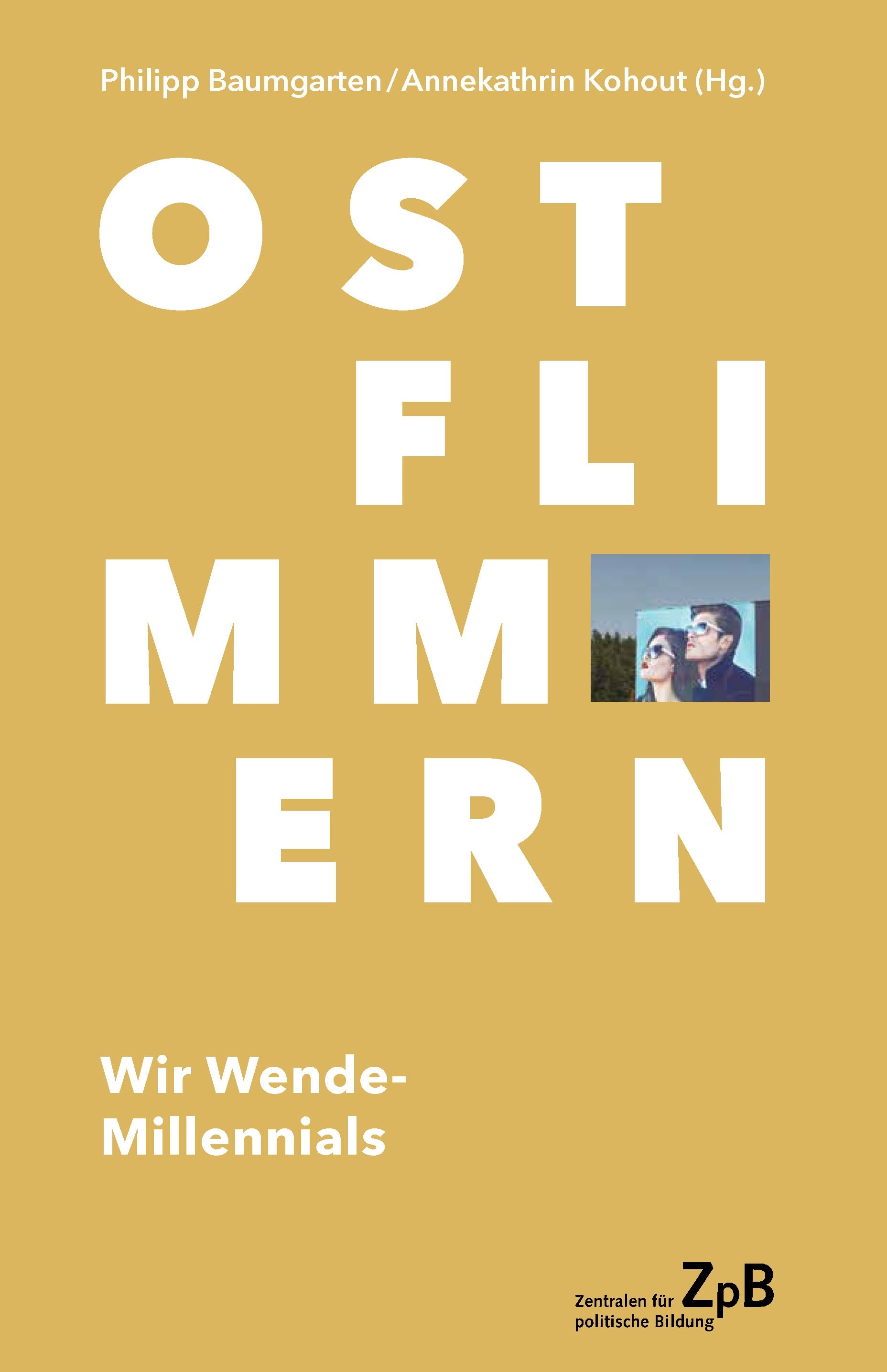 Titelseite von 491 Ostflimmern. Wir Wende-Millenials
