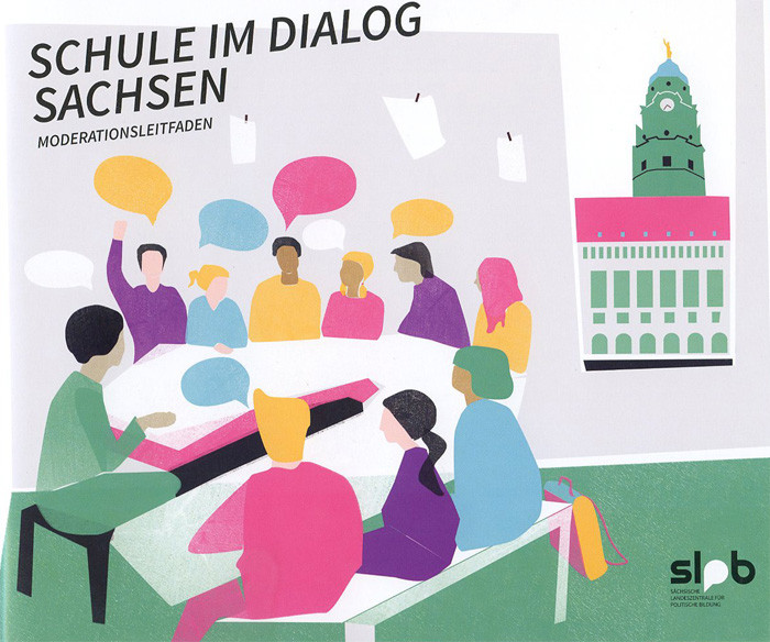 Titelseite 593* Schule im Dialog Sachsen. Moderationsleitfaden