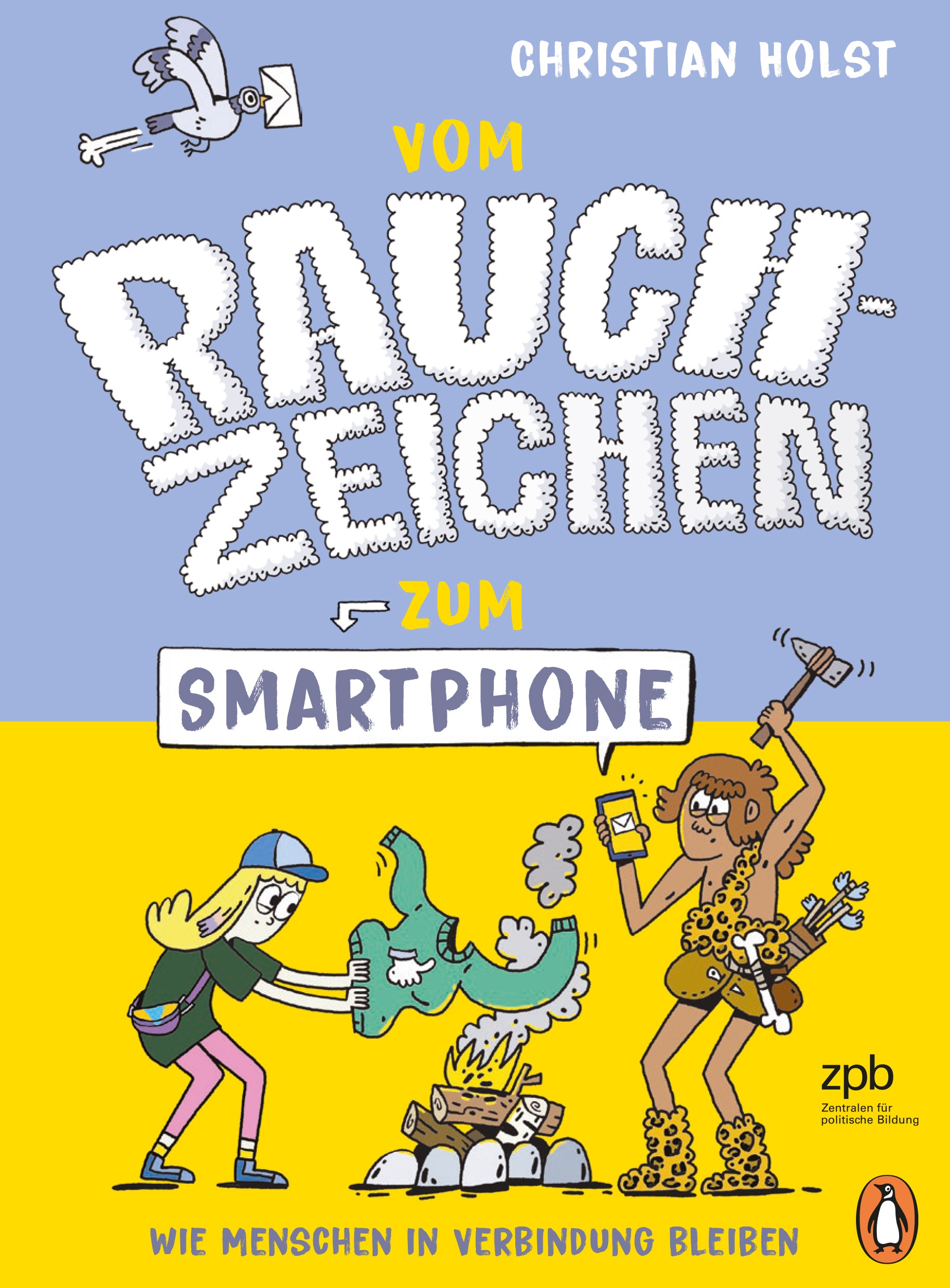 Titelseite 635 Vom Rauchzeichen zum Smartphone. Wie Menschen in Verbindung bleiben