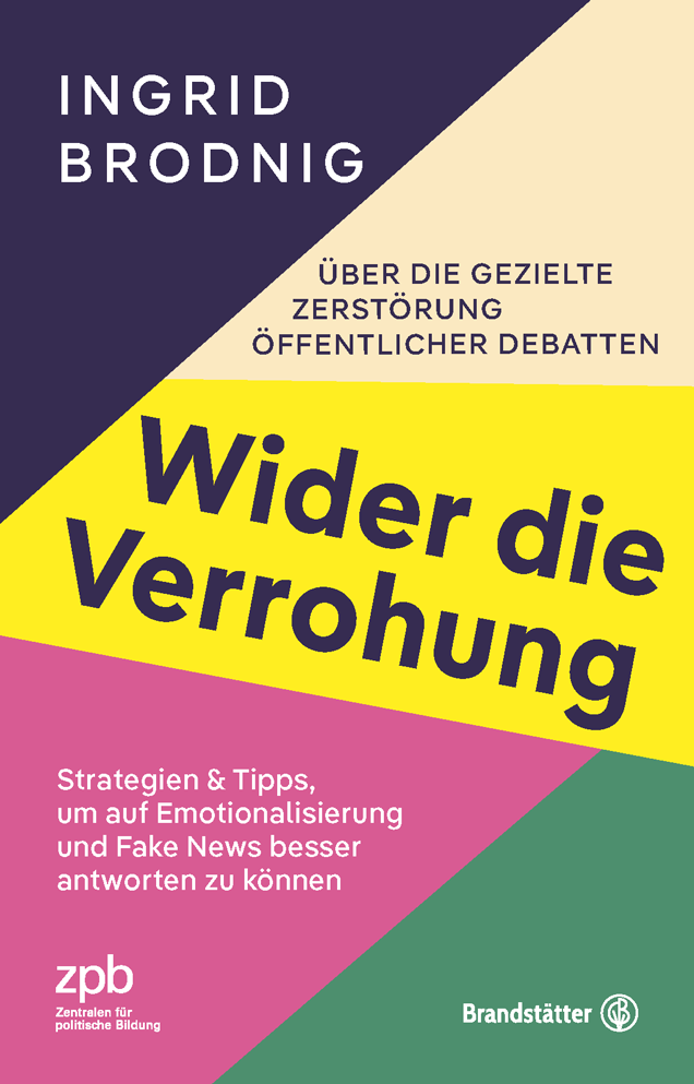 Titelseite 642 Wider die Verrohung. Über die gezielte Zerstörung öffentlicher Debatten