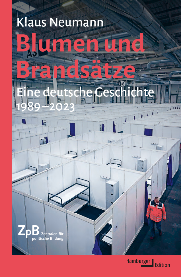 Titelbild 661* Blumen und Brandsätze. Eine deutsche Geschichte, 1989-2023