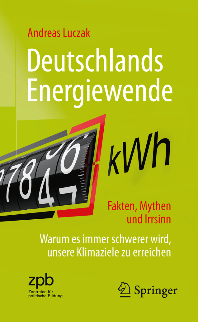 Titelseite 717 Deutschlands Energiewende. Fakten, Mythen und Irrsinn. Warum es immer schwerer wird, unsere Klimaziele zu erreichen