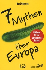 Titelseite 812* 7 Mythen über Europa. Bringt uns das weiter oder kann das alles weg?