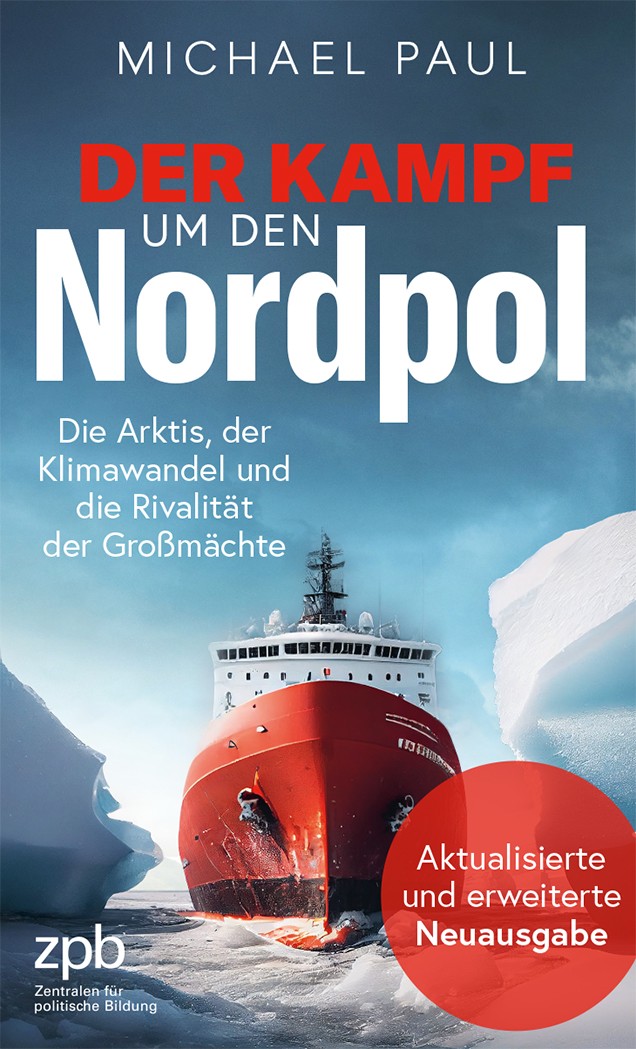 Titelseite 903 Der Kampf um den Nordpol. Die Arktis, der Klimawandel und die Rivalität der Großmächte (akt. u. erw. Aufl.)