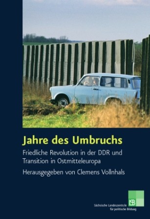 Titelseite von 915* Jahre des Umbruchs. Friedliche Revolution in der DDR und Transition in Ostmitteleuropa