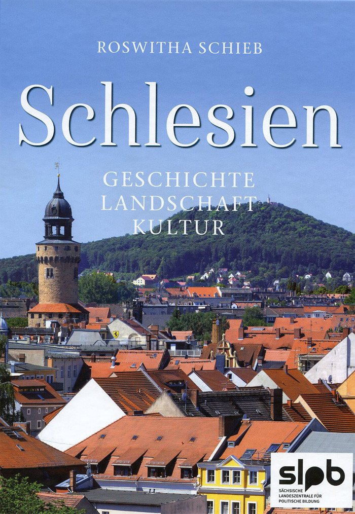 Titelseite 934* Schlesien. Geschichte – Landschaft – Kultur