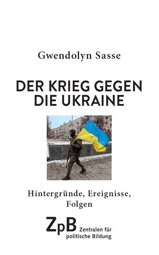 Titelseite 946* Der Krieg gegen die Ukraine. Hintergründe, Ereignisse, Folgen