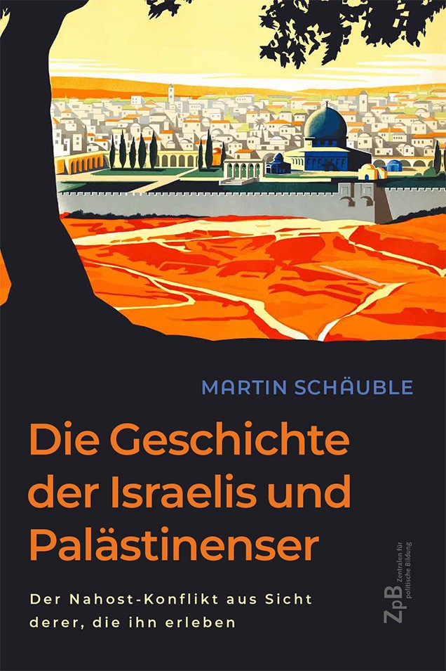 Titelbild 957 Die Geschichte der Israelis und Palästinenser