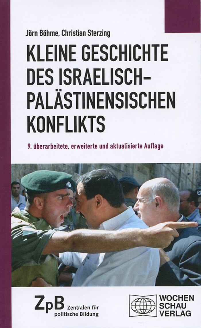 Titelseite 958* Kleine Geschichte des israelisch-palästinensischen Konflikts