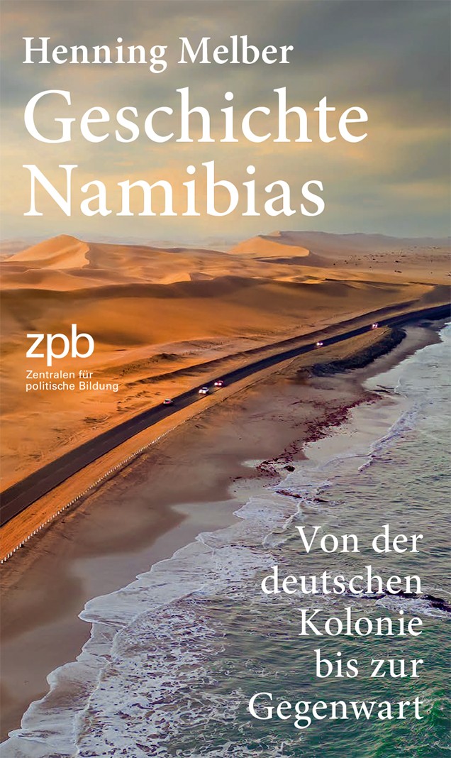 Titelbild 973 Geschichte Namibias. Von der deutschen Kolonie bis zur Gegenwart