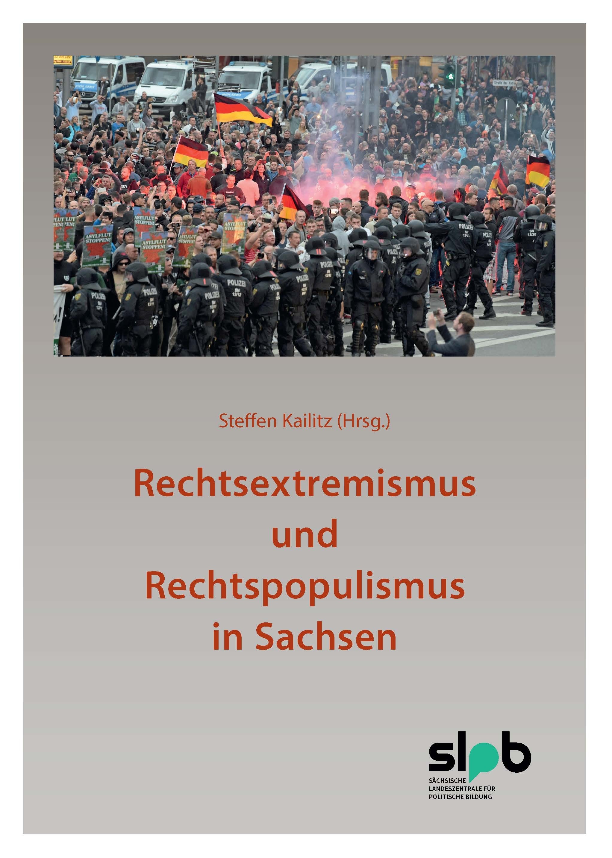 Titelseite 224* Rechtsextremismus und Rechtspopulismus in Sachsen