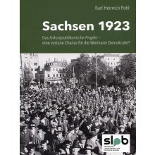 Titelseite 151* Sachsen 1923. Das linksrepublikanische Projekt – eine vertane Chance für die Weimarer Demokratie?