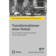 Titelseite 190 Transformationen einer Polizei. Das Landeskriminalamt Sachsen im 20. Jahrhundert