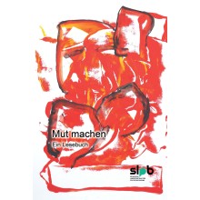 Titelseite von 281 Mut machen. Ein Lesebuch