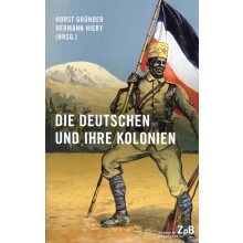 Titelseite Die Deutschen und ihre Kolonien. Ein Überblick