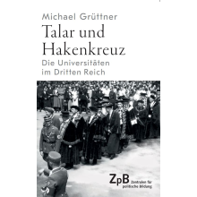 Titelseite 350 Talar und Hakenkreuz. Die Universitäten im Dritten Reich