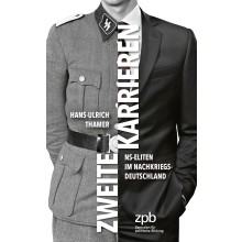 Titelseite 456 Zweite Karrieren. NS-Eliten im Nachkriegsdeutschland