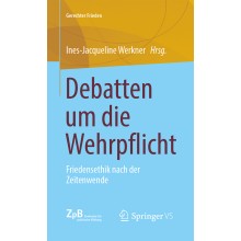Titelseite 544 Debatten um die Wehrpflicht. Friedensethik nach der Zeitenwende