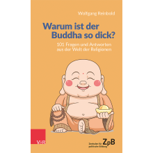 Titelbild 614* Warum ist der Buddha so dick?