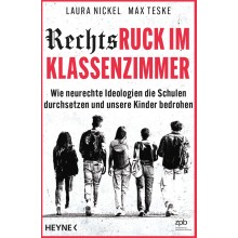 Titelbild 670 Rechtsruck im Klassenzimmer. Wie neurechte Ideologien die Schulen durchsetzen und unsere Kinder bedrohen