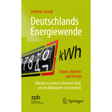 Titelseite 717 Deutschlands Energiewende. Fakten, Mythen und Irrsinn. Warum es immer schwerer wird, unsere Klimaziele zu erreichen