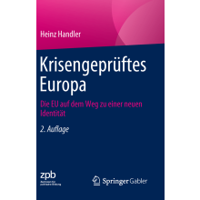 Titelseite 825 Krisengeprüftes Europa. Die EU auf dem Weg zu einer neuen Identität