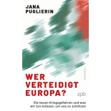 Titelbild 826 Wer verteidigt Europa? Die neuen Kriegsgefahren und was wir tun müssen, um uns zu schützen