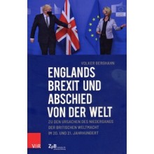 Titelseite 830* Englands Brexit und Abschied von der Welt. Zu den Ursachen des Niedergangs der britischen Weltmacht im 20. und 21. Jahrhundert