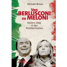 Titelseite 913 Von Berlusconi zu Meloni. Italiens Weg in den Postfaschismus