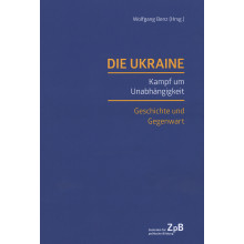 Titelseite 947* Die Ukraine. Kampf um Unabhängigkeit. Geschichte und Gegenwart