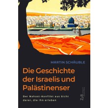 Titelbild 957 Die Geschichte der Israelis und Palästinenser