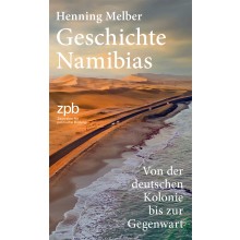 Titelbild 973 Geschichte Namibias. Von der deutschen Kolonie bis zur Gegenwart