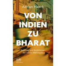 Titelseite 979 Von Indien zu Bharat. Aufstieg und Ambitionen der neuen Weltmacht